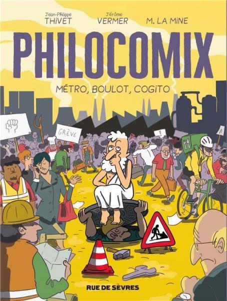 Philocomix 3 Métro, boulot, cogito