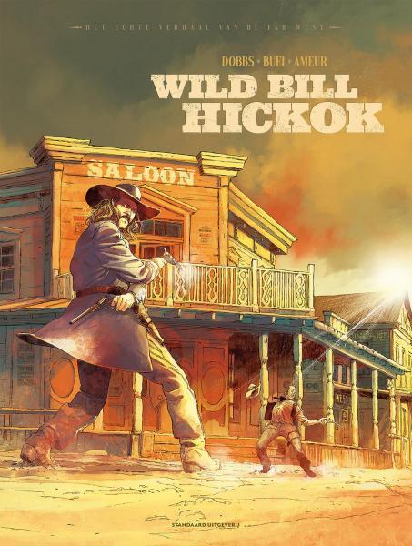 
Het echte verhaal van de Far West 2 Wild Bill Hickok
