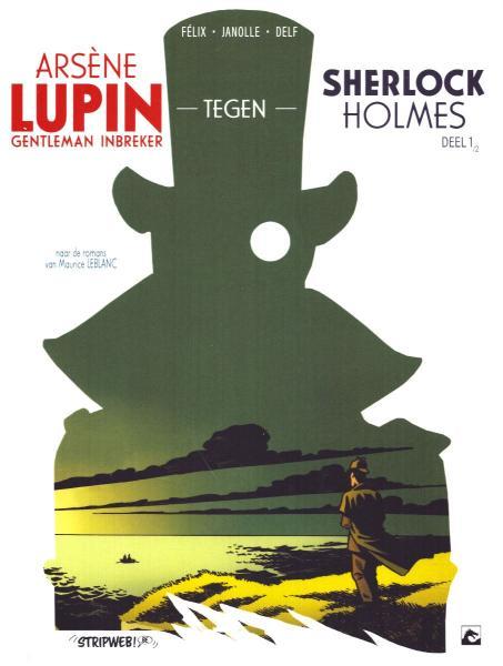 
Arsène Lupin, gentleman inbreker - Tegen Sherlock Holmes 1 Deel 1
