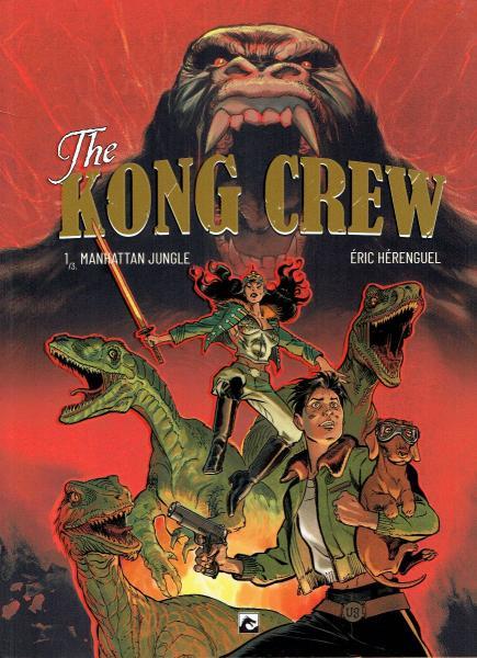 
The Kong Crew (Dark Dragon) 1 Manhattan jungle
