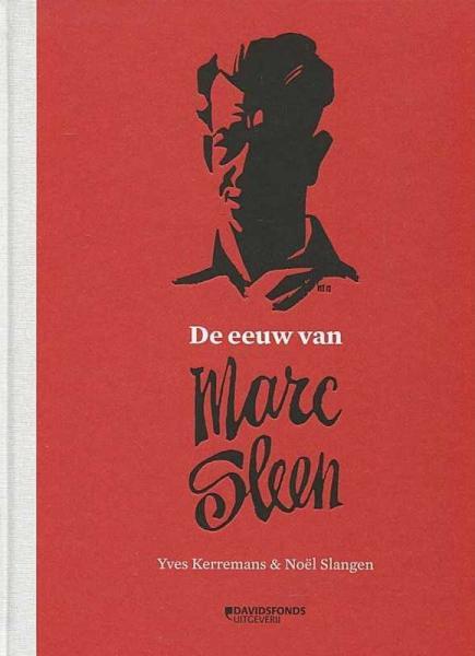
De eeuw van Marc Sleen 1 De eeuw van Marc Sleen
