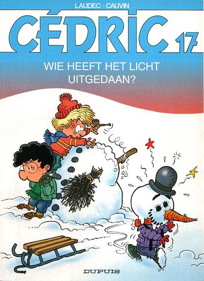 
Cédric 17 Wie heeft het licht uitgedaan?
