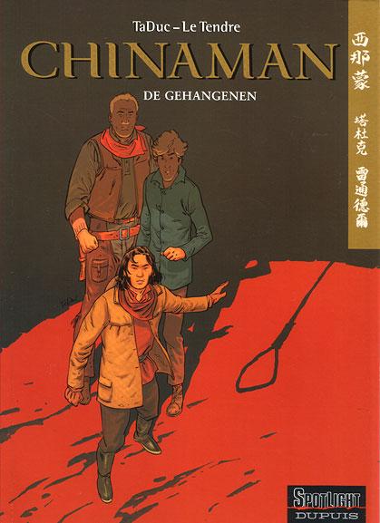 
Chinaman 8 De gehangenen
