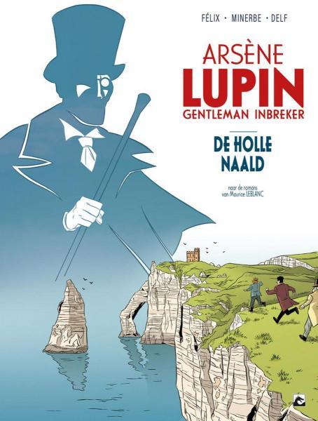Arsène Lupin: Gentleman inbreker 1 De holle naald