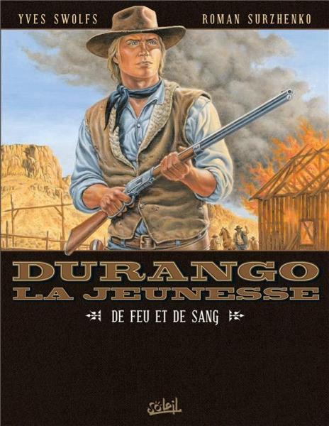
Durango - De jonge jaren 2 De feu et de sang
