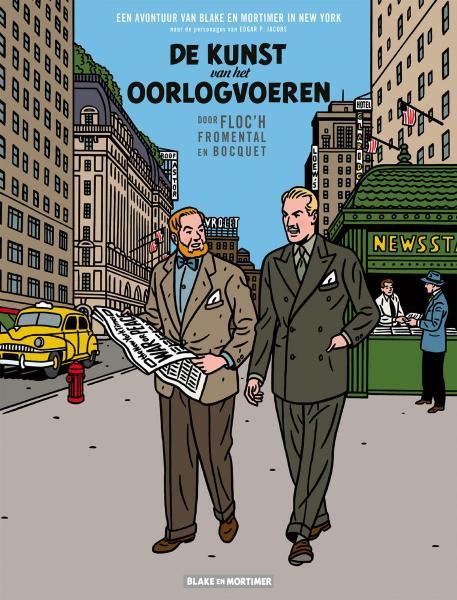 Cover:
Blake en Mortimer in New York 1 De kunst van het oorlogvoeren
