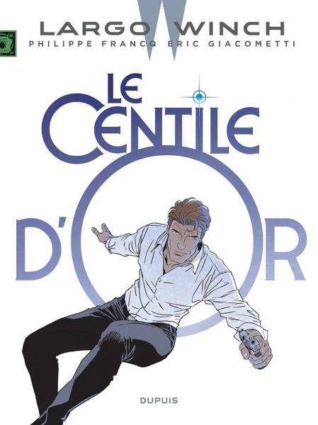 
Largo Winch 24 Le centile d'or
