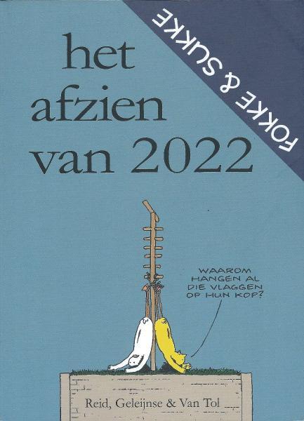 
Fokke & Sukke - Het afzien van... 23 Het afzien van 2022
