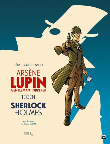 
Arsène Lupin, gentleman inbreker - Tegen Sherlock Holmes 2 Deel 2
