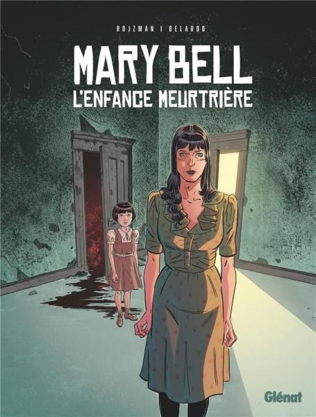 
Mary Bell - L'enfance meurtrière 1
