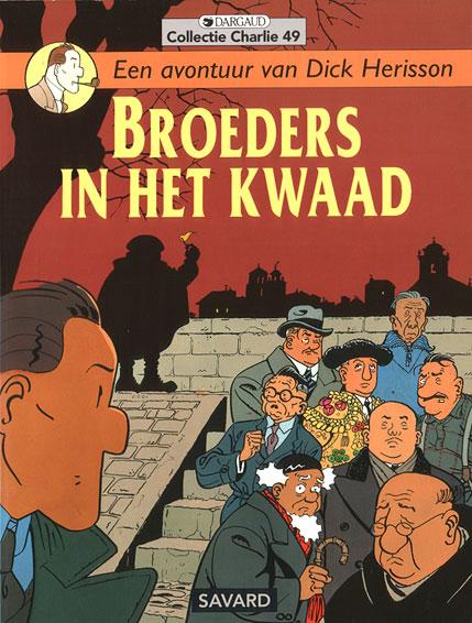 
Dick Herisson 6 Broeders in het kwaad
