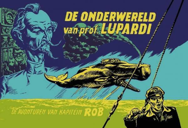 
Kapitein Rob (Personalia) 15 De onderwereld van prof. Lupardi
