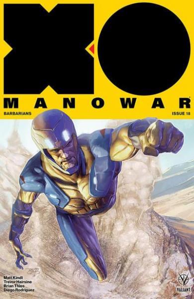 
X-O Manowar (Valiant) B18 Barbarians, Part 4
