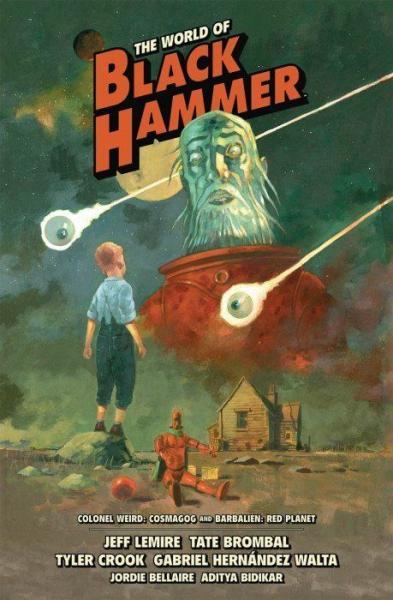 
The World of Black Hammer - Library Edition 3 Volume 3
