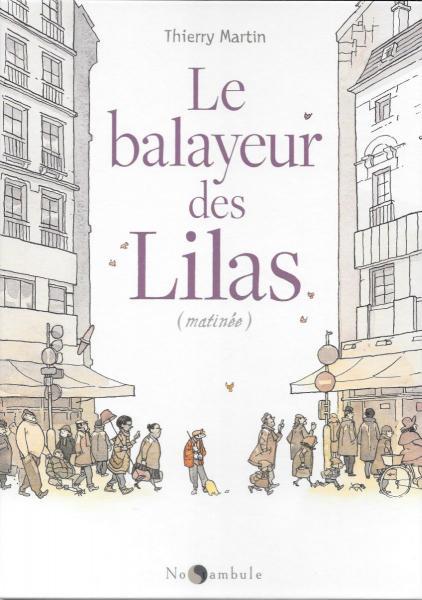 
Le balayeur des lilas 1 Le balayeur des lilas
