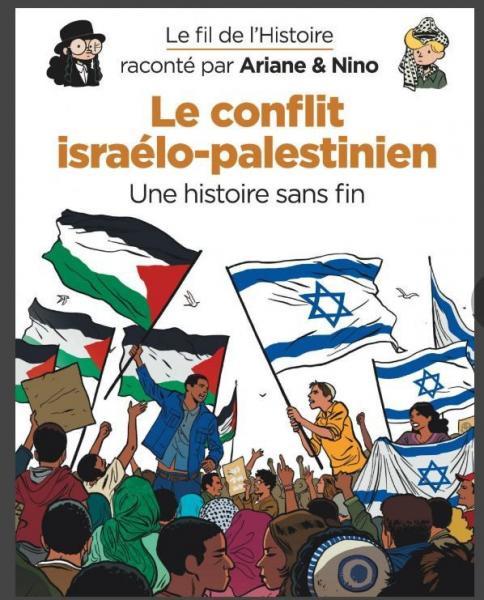 
Le fil de l'histoire raconté par Ariane & Nino 32 Le conflit israélo-palestinien
