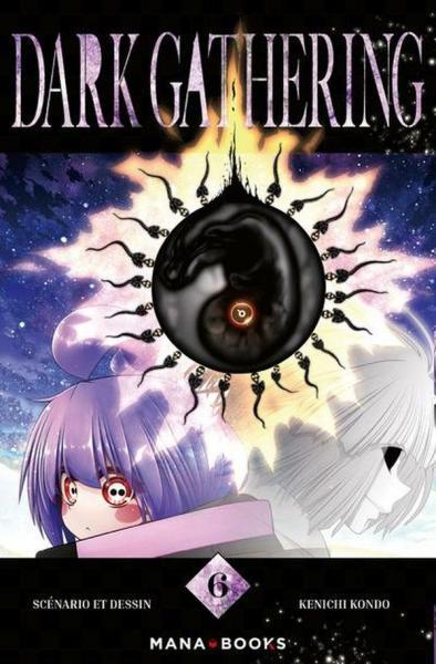 
Dark Gathering 6 Tome 6
