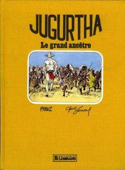 Cover:
Jugurtha 13 Le grand anc&ecirc;tre
