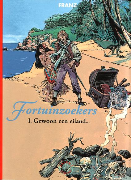 Cover:
Fortuinzoekers 1 Gewoon een eiland...
