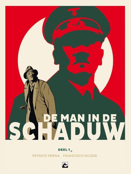 Cover: De man in de schaduw 1, De man in de schaduw 2