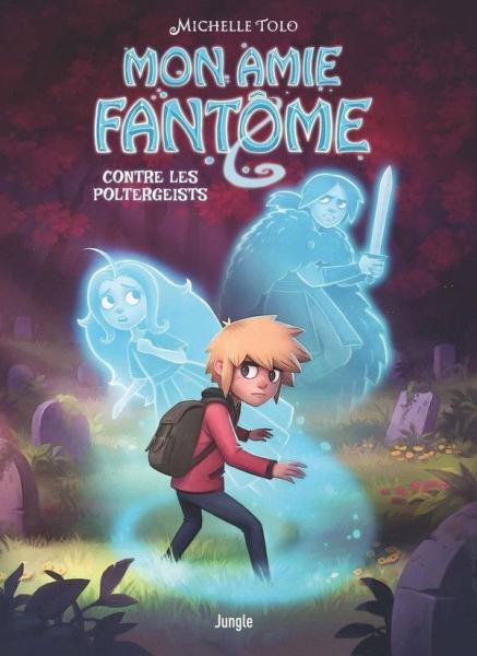 Cover:
Mon amie fant&ocirc;me 2 Contre les poltergeists
