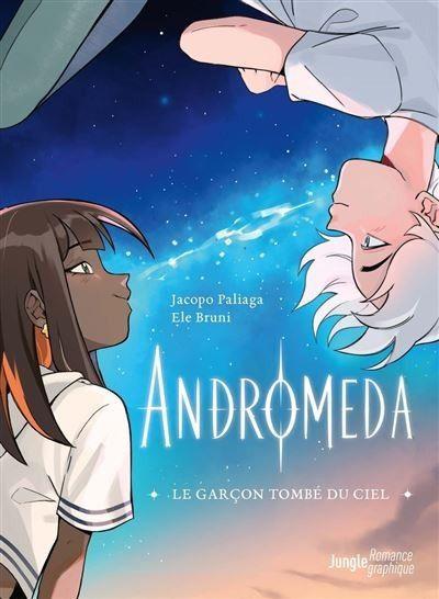 Cover:
Andromeda (Bruni) 1 Le gar&ccedil;on tomb&eacute; du ciel
