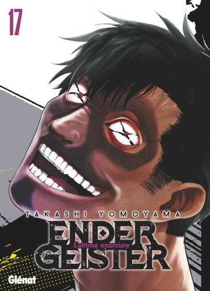 Cover:
Ender Geister - L'ultime exorciste 17 Tome 17
