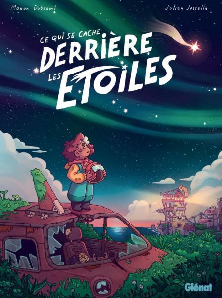 Cover:
Ce qui se cache derri&egrave;re les &eacute;toiles 1 Ce qui se cache derri&egrave;re les &eacute;toiles

