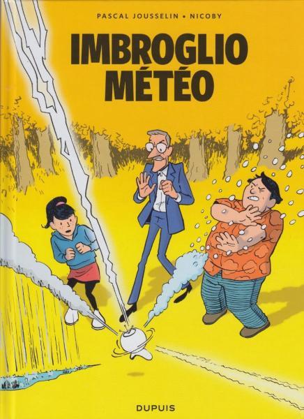 Cover:
Les nouvelles aventures de Max Beaumont 1 Imbroglio m&eacute;t&eacute;o
