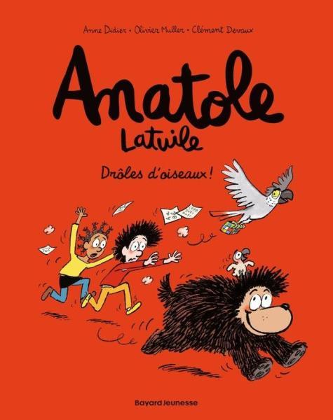 Cover:
Anatole Latuile 20 Dr&ocirc;les d'oiseaux!
