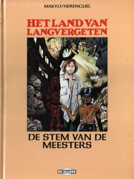 
Het land van langvergeten 7 De stem van de meesters
