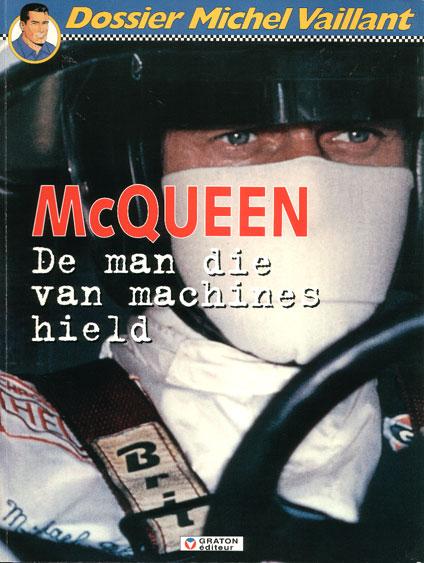 Dossier Michel Vaillant 3 McQueen, de man die van machines hield