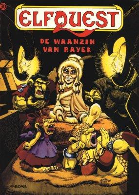 
Elfquest 30 De waanzin van Rayek
