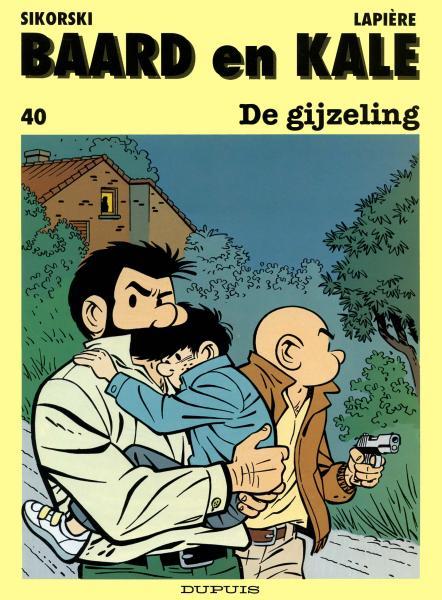 
Baard en Kale 40 De gijzeling
