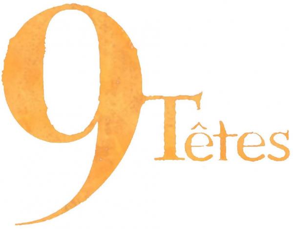 9 Têtes