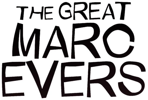 The Great Marc Evers